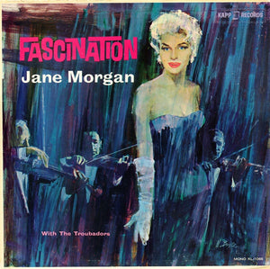 Jane Morgan With Troubadors, The - Fascination - 1962
