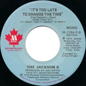 The Jackson 5 - Dancing Machine / It's Too Late To Change The Time