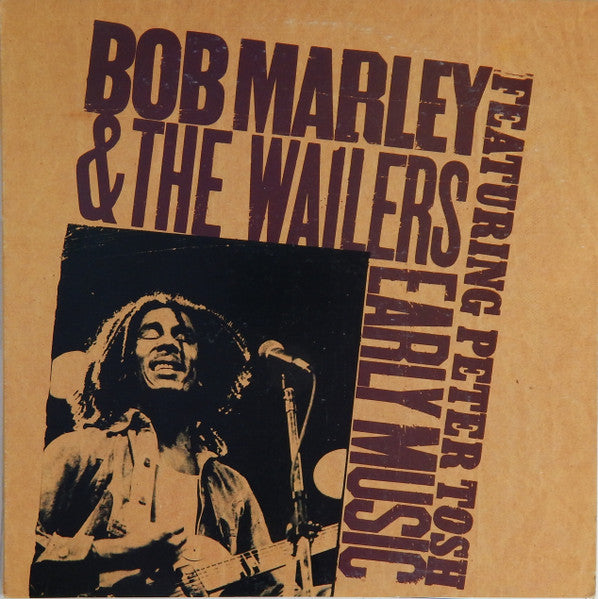 Bob Marley & The Wailers - Early Music - 1977