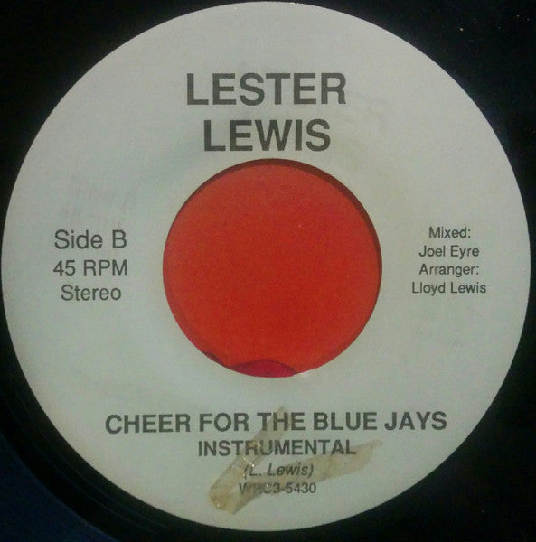 Lester Lewis - Cheer For The Blue Jays -