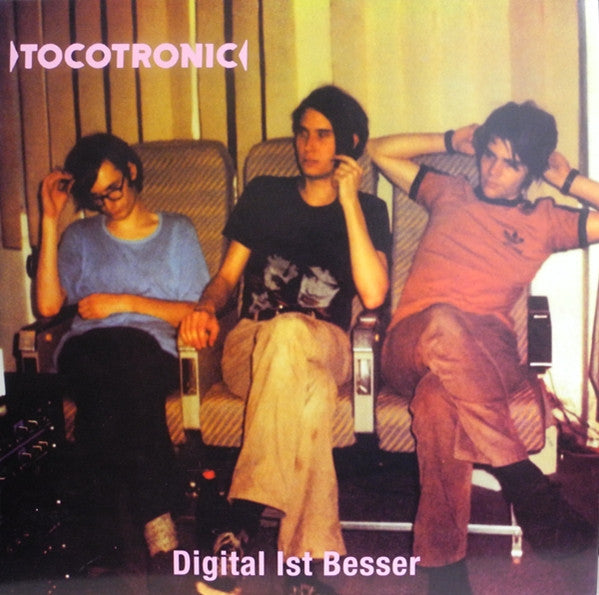 Tocotronic - Digital Ist Besser