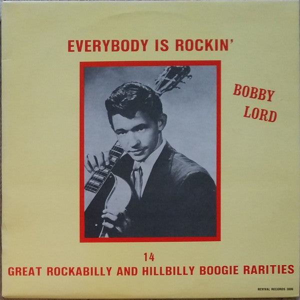 Bobby Lord - Everybody Is Rockin' -