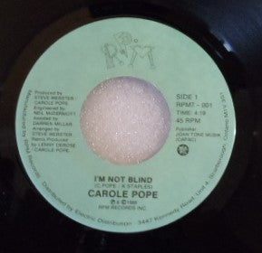 Carole Pope - Nothing But A Heartache / I'm Not Blind