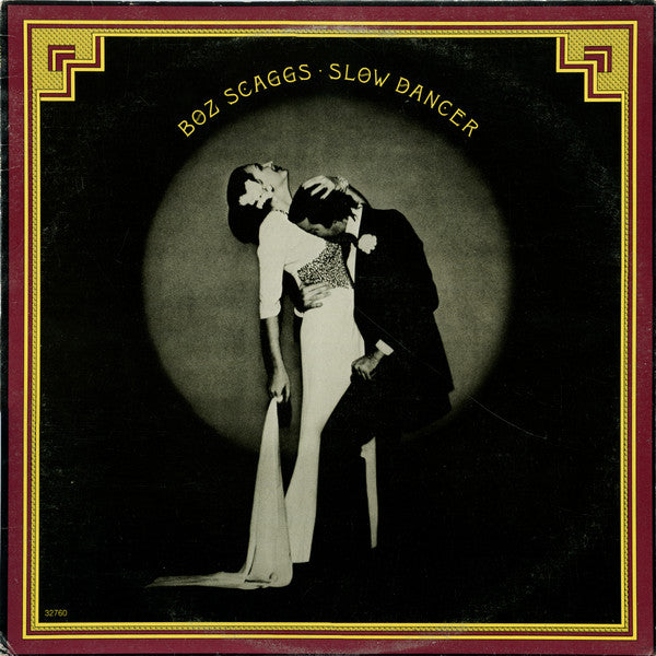 Boz Scaggs - Slow Dancer