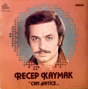 Recep Kaymak - Can Hatice