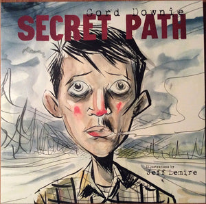 Gordon Downie - Secret Path