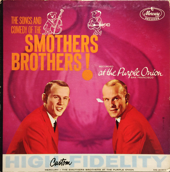 The Smothers Brothers - The Songs And Comedy Of The Smothers Brothers At The Purple Onion Vinyl Record