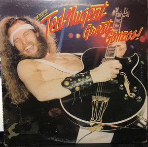 Ted Nugent - Great Gonzos! - The Best Of Ted Nugent