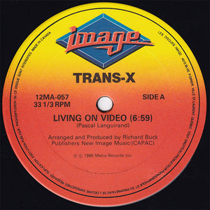 Trans-X - Living On Video - 1986