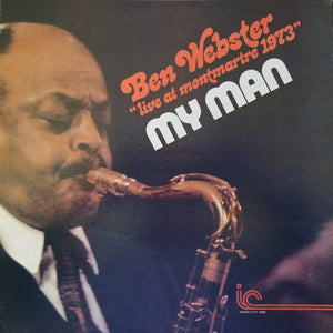 Ben Webster - My Man - Live At Montmartre 1973 - 1976