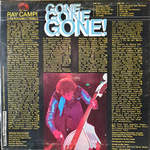 Ray Campi & His Rockabilly Rebels - Gone Gone Gone! - 1981
