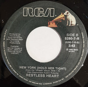 Restless Heart - Wheels / New York (Hold Her Tight) - 1987