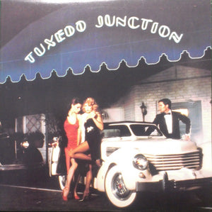 Tuxedo Junction - Tuxedo Junction