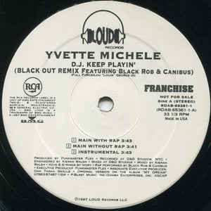 Yvette Michele - D.J. Keep Playin' (Blackout Remix) - 1997