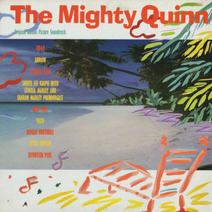 Various - The Mighty Quinn (Original Motion Picture Soundtrack) - 1989