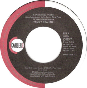 Tammy Graham - A Dozen Red Roses / Tell Me Again