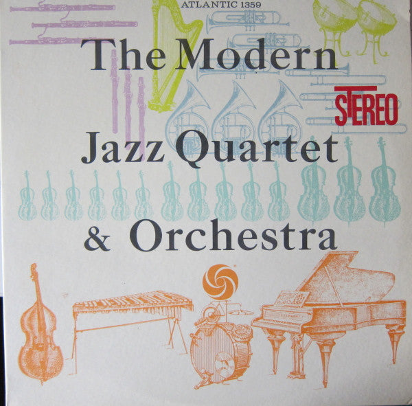 Modern Jazz Quartet, The - The Modern Jazz Quartet & Orchestra - 1961