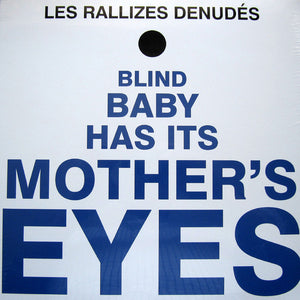 Les Rallizes Denudes - Blind Baby Has Its Mother's Eyes