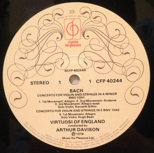 Johann Sebastian Bach, Virtuosi Of England, The, Arthur Davison, Hugh Bean, Kenneth Sillito - Double Concerto In D Minor, Concerto In A Minor, Concerto In E Major - 1976