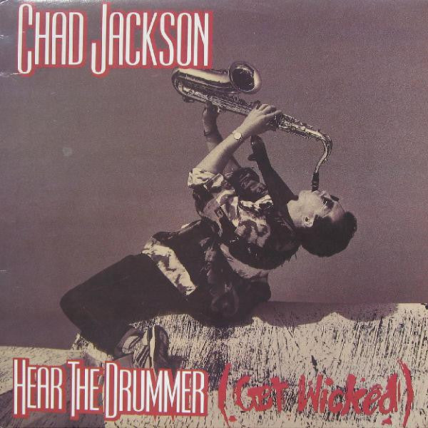 Chad Jackson - Hear The Drummer (Get Wicked)