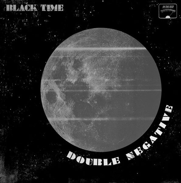 Black Time - Double Negative