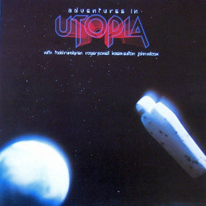 Utopia - Adventures In Utopia - 1980