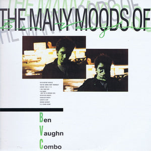 Ben Vaughn Combo - The Many Moods Of Ben Vaughn - 1986