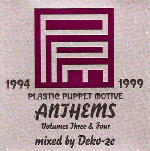 Various - Plastic Puppet Motive Anthems - Volumes Three & Four