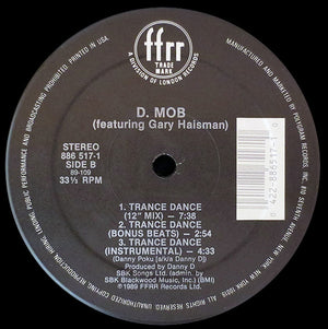 D Mob Featuring Gary Haisman - We Call It Acieed / Trance Dance - 1989