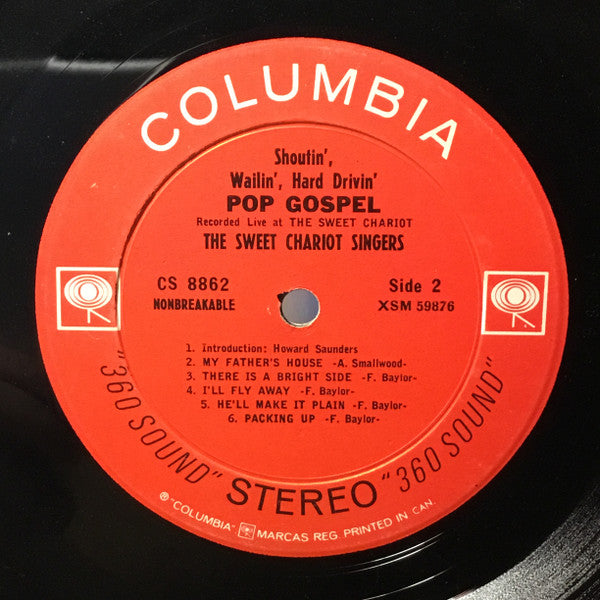 Sweet Chariot Singers, The - Shoutin', Wailin', Hard Drivin' Pop Gospel (Recorded Live At "The Sweet Chariot") - 1963