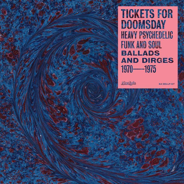 Various - Tickets For Doomsday: Heavy Psychedelic Funk And Soul (Ballads And Dirges 1970-1975) - 2021