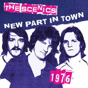 Scenics, The - New Part In Town - 2024