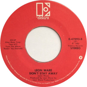 Leon Ware - Baby Don't Stop Me / Don't Stay Away