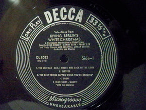 Bing Crosby, Danny Kaye (2) And Peggy Lee - Selections From Irving Berlin's White Christmas - 1954