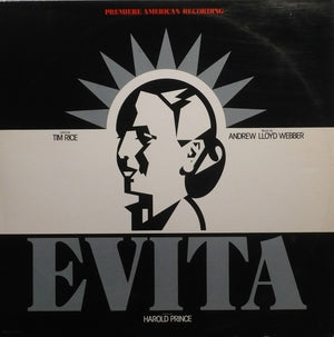 Andrew Lloyd Webber And Tim Rice - Evita: Premiere American Recording - 1979