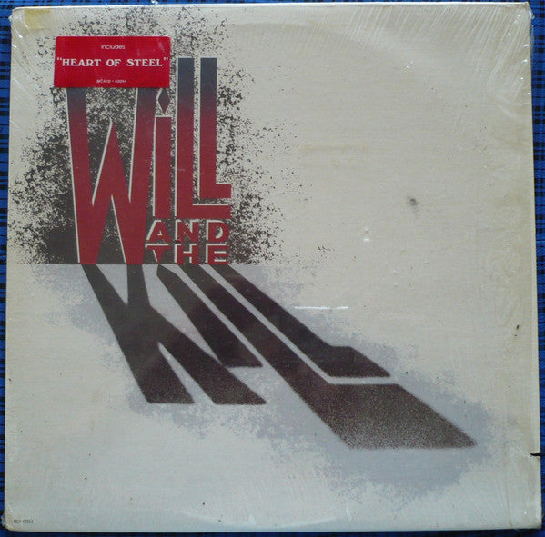 Will And The Kill - Will And The Kill - 1988