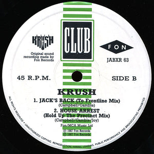 Krush - House Arrest (Burn Down The House!!) - 1987