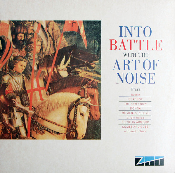 Art Of Noise, The - Into Battle With The Art Of Noise - 1984
