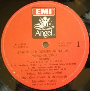 Johannes Brahms - Yehudi Menuhin, Maurice Gendron, Hephzibah Menuhin, Alan Civil - Trio In E Flat For Horn, Violin & Piano, Op. 40 • Trio No. 2 In C For Violin, Cello & Piano, Op. 87 -