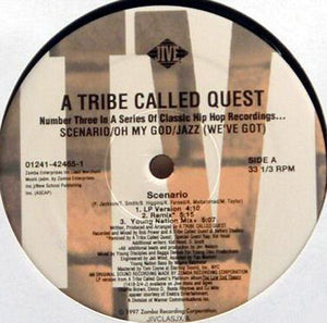 A Tribe Called Quest - Scenario / Oh My God / Jazz (We've Got) - 1997