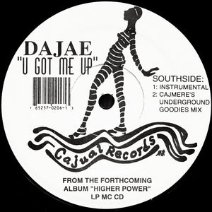 Dajaé - U Got Me Up