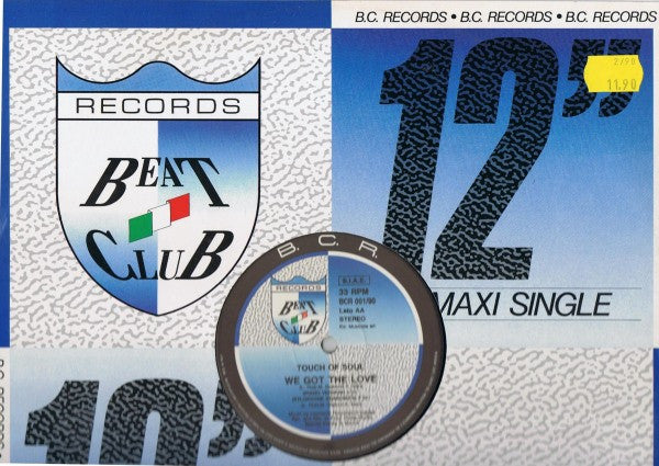 Touch Of Soul - We Got The Love