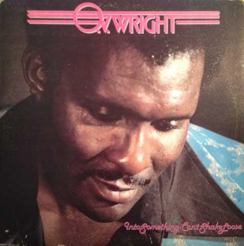 O.V. Wright - Into Something (Can't Shake Loose) 1977 - Quarantunes