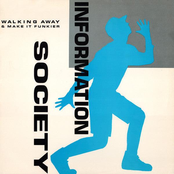 Information Society - Walking Away 1988 - Quarantunes