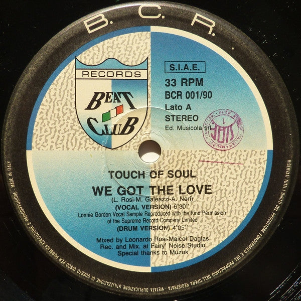 Touch Of Soul - We Got The Love