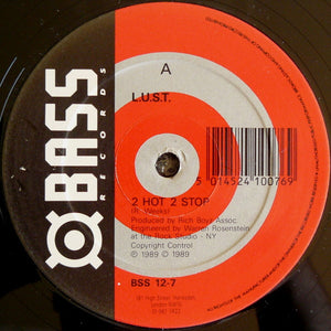 L.U.S.T. - 2 Hot 2 Stop