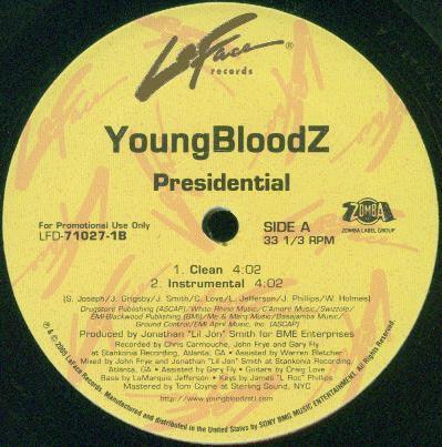 YoungBloodZ - Presidential - 2005 - Quarantunes