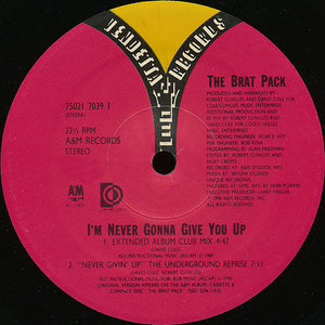 The Brat Pack - I'm Never Gonna Give You Up