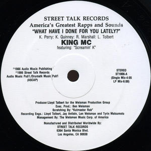 King MC - What Have I Done For You Lately? - 1986 - Quarantunes