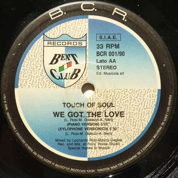 Touch Of Soul - We Got The Love